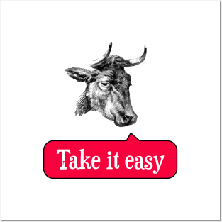 Cow says take it easy RED Posters and Art